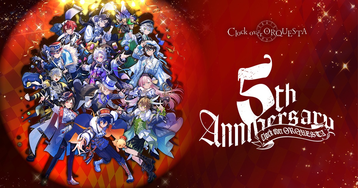 Clock over ORQUESTA 5th Anniversary - クロケスタ5周年記念