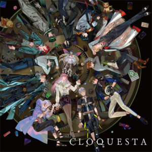 1st Album「CLOQUESTA」